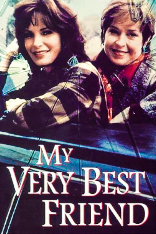 Постер фильма «My Very Best Friend»