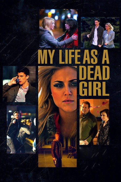 Постер фильма «My Life as a Dead Girl»