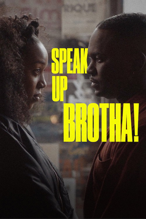 Постер фильма «Speak Up Brotha!»