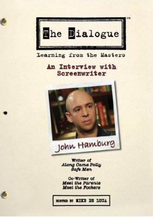 Постер фильма «The Dialogue: An Interview with Screenwriter John Hamburg»