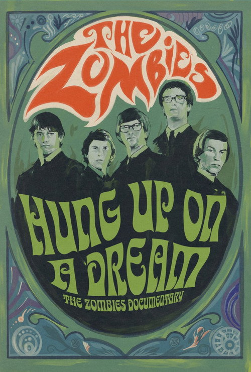 Постер фильма «Hung Up on a Dream: The Zombies Documentary»