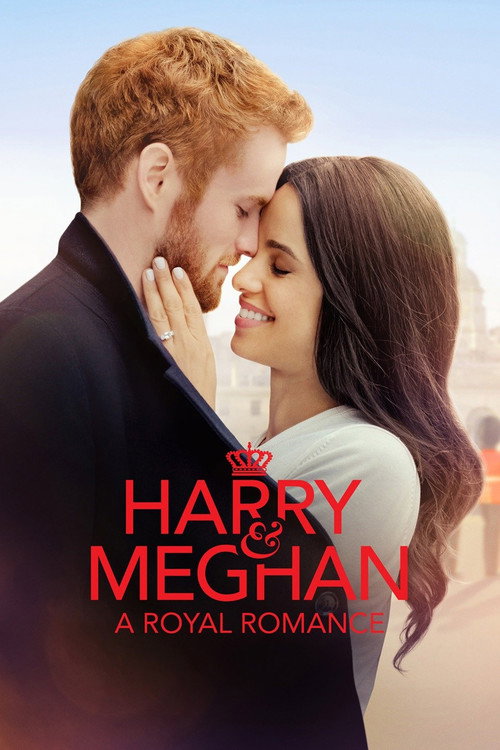 Постер фильма «Harry & Meghan: A Royal Romance»
