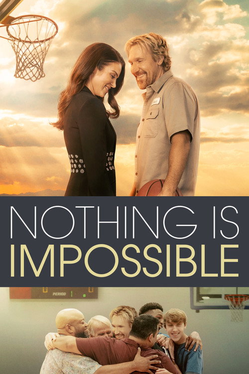 Постер фильма «Nothing Is Impossible»