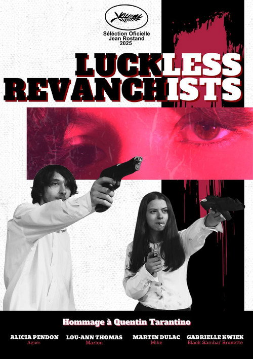 Постер фильма «Luckless Revanchists»
