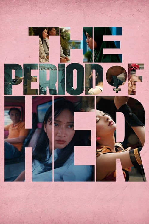 Постер фильма «The Period of Her»