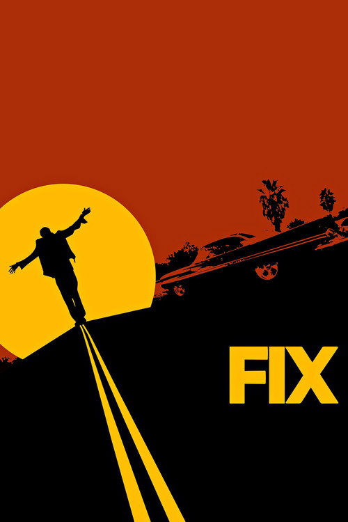 Постер фильма «Fix»