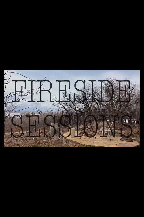 Постер фильма «Fireside Session I»