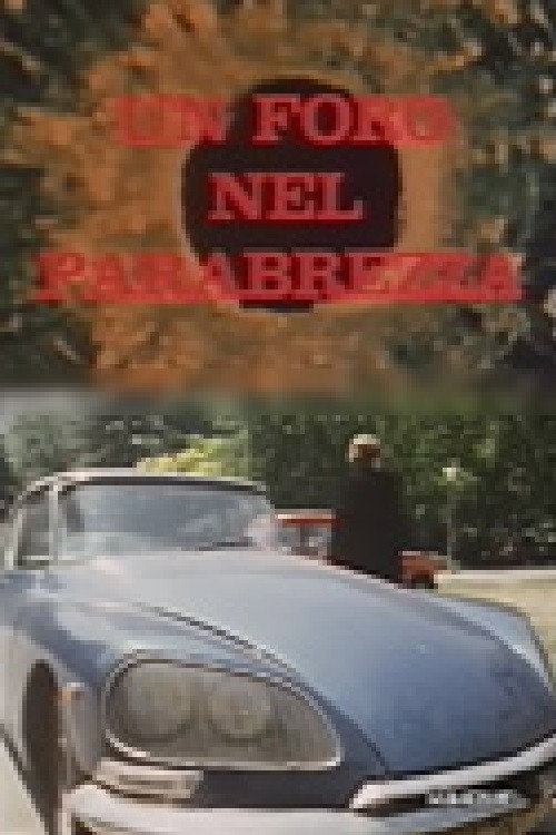 Постер фильма «Un foro nel parabrezza»