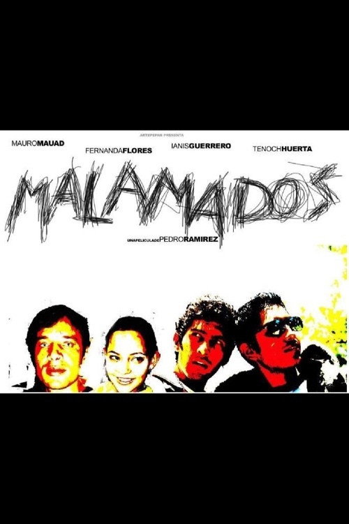 Постер фильма «Malamados, en la soledad todo esta permitido»