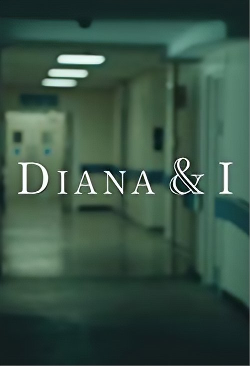Постер фильма «Diana and I»