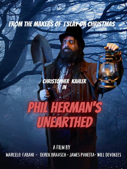 Постер фильма «Phil Herman's Unearthed»