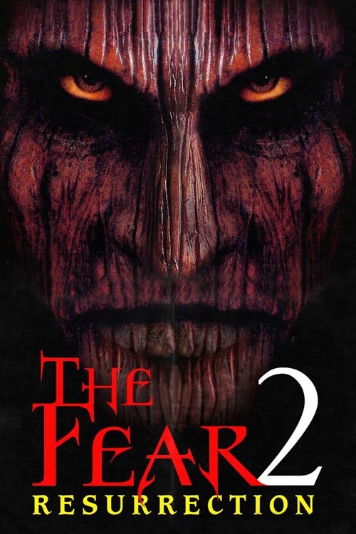 Постер фильма «The Fear: Resurrection»