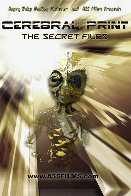 Постер фильма «Cerebral Print: The Secret Files»