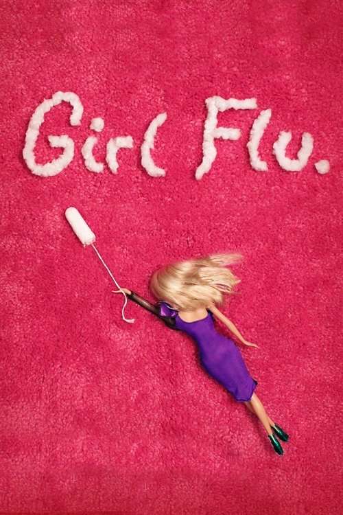 Постер фильма «Girl Flu.»