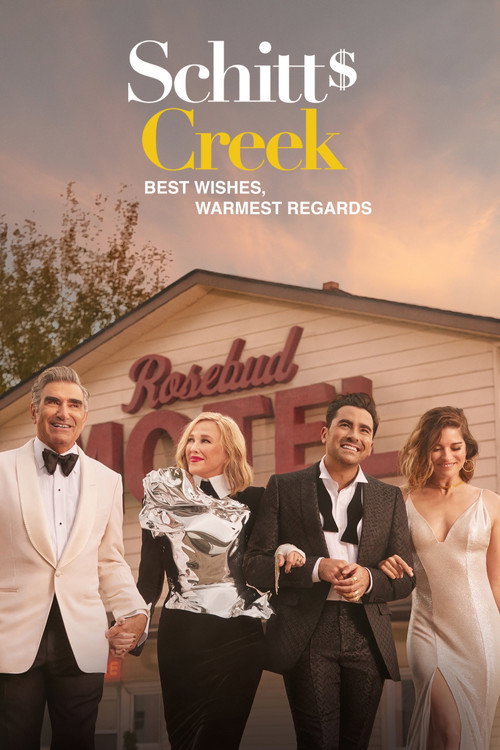 Постер фильма «Best Wishes, Warmest Regards: A Schitt's Creek Farewell»