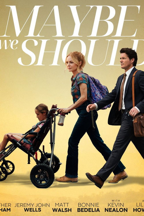 Постер фильма «Maybe We Should»