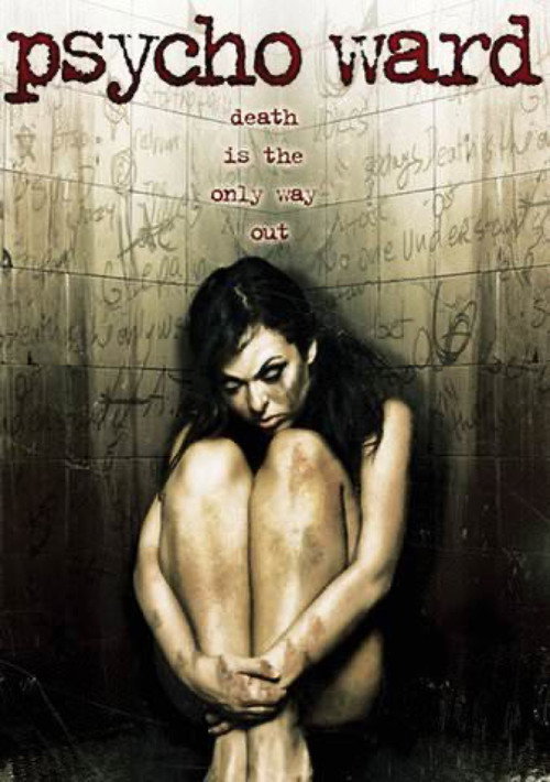 Постер фильма «Psycho Ward»