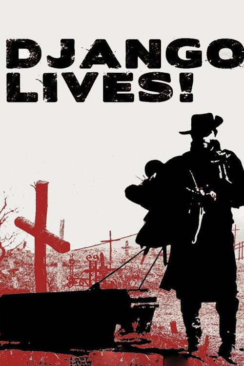 Постер фильма «Django Lives!»