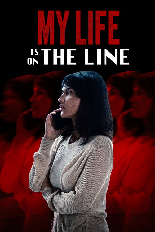 Постер фильма «My Life Is on the Line»