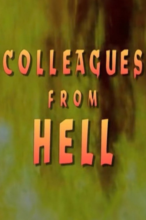 Постер фильма «Colleagues From Hell»