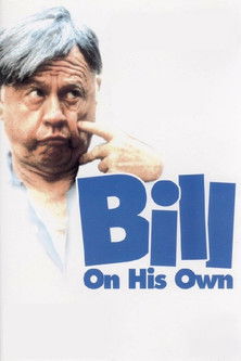 Постер фильма «Bill: On His Own»