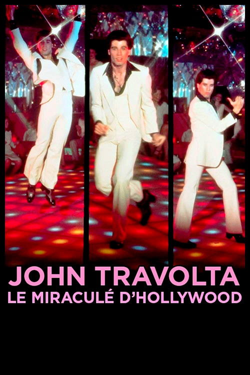 Постер фильма «John Travolta, le miraculé d'Hollywood»