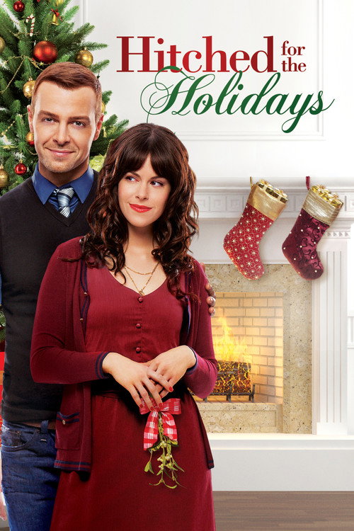 Постер фильма «Hitched for the Holidays»