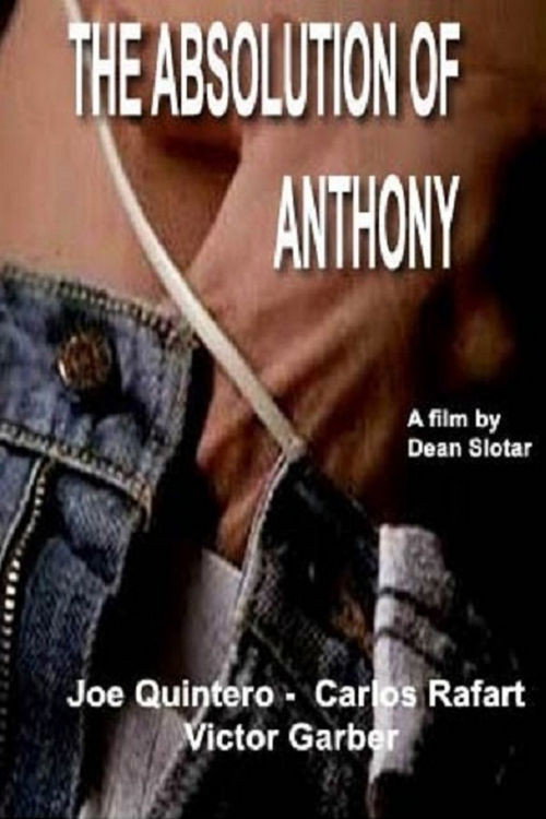 Постер фильма «The Absolution of Anthony»