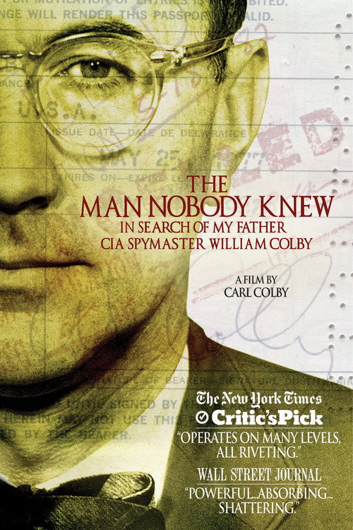 Постер фильма «The Man Nobody Knew: In Search of My Father, CIA Spymaster William Colby»
