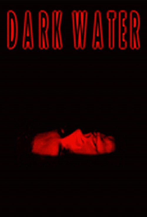 Постер фильма «Dark Water»