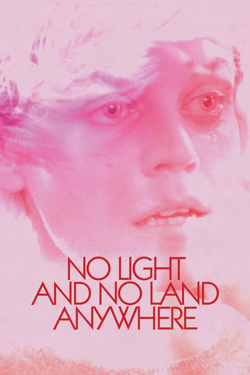 Постер фильма «No Light and No Land Anywhere»
