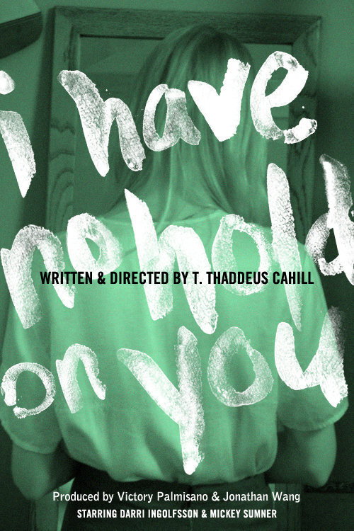 Постер фильма «I Have No Hold On You»