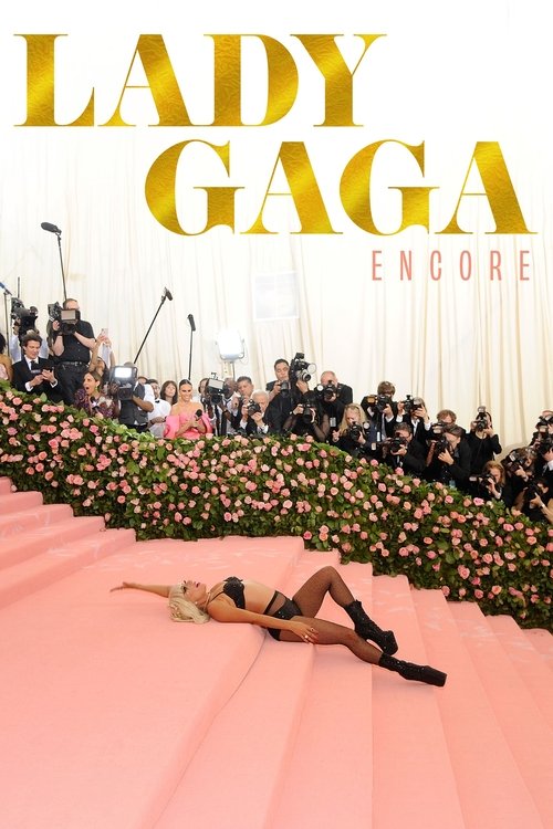Постер фильма «Lady Gaga - Encore»