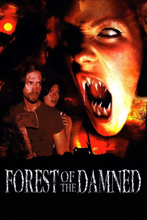 Постер фильма «Forest of the Damned»