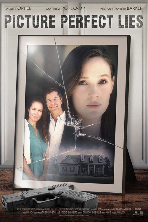 Постер фильма «Picture Perfect Lies»