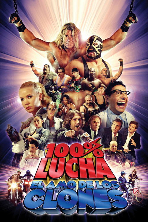 Постер фильма «100% lucha, el amo de los clones»