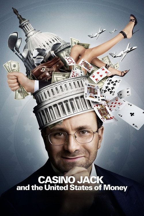 Постер фильма «Casino Jack and the United States of Money»