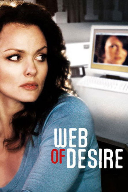 Постер фильма «Web of Desire»