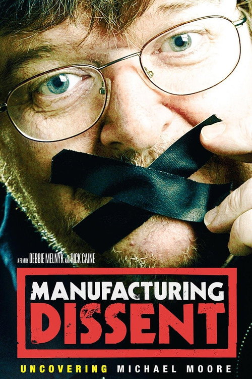 Постер фильма «Manufacturing Dissent»