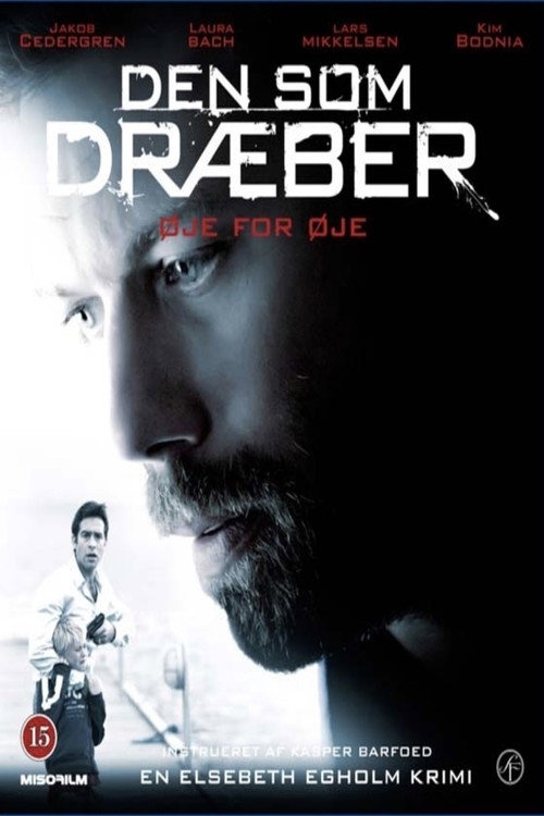 Постер фильма «Den som dræber 4 - Øje for øje»