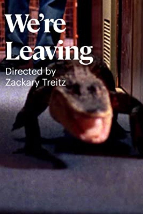 Постер фильма «We're Leaving»