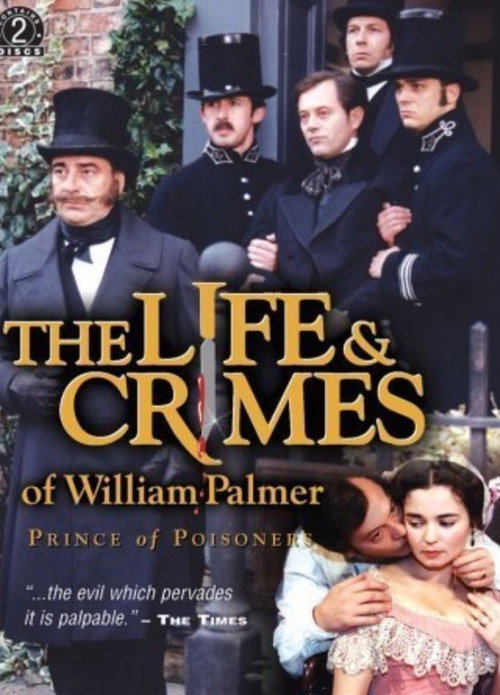 Постер фильма «The Life and Crimes of William Palmer»