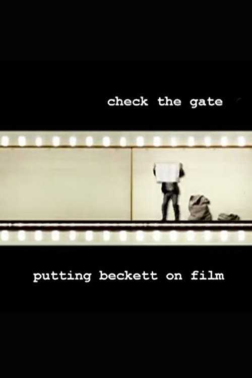 Постер фильма «Check the Gate: Putting Beckett on Film»