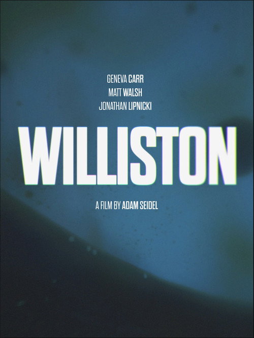 Постер фильма «Williston»
