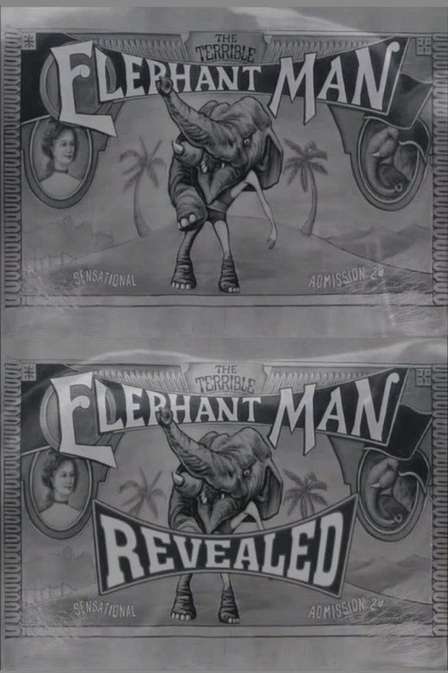 Постер фильма «The Terrible Elephant Man Revealed»