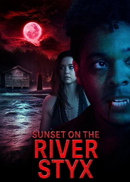 Постер фильма «Sunset on the River Styx»