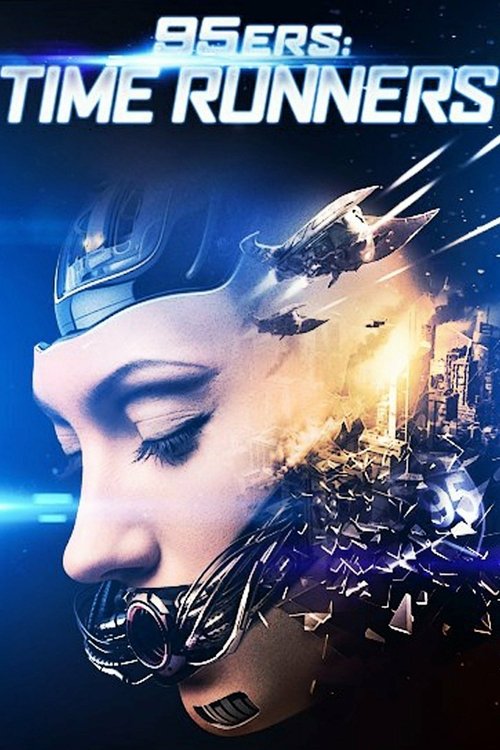 Постер фильма «95ers: Time Runners»