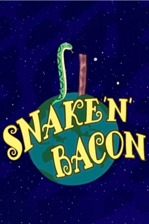 Постер фильма «Snake 'n' Bacon»