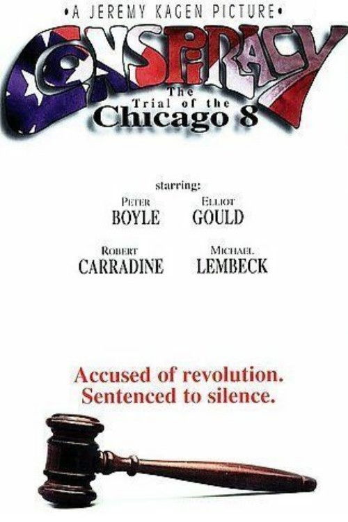 Постер фильма «Conspiracy: The Trial of the Chicago 8»