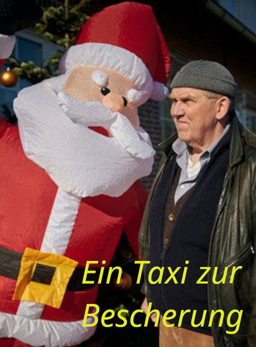 Постер фильма «Ein Taxi zur Bescherung»